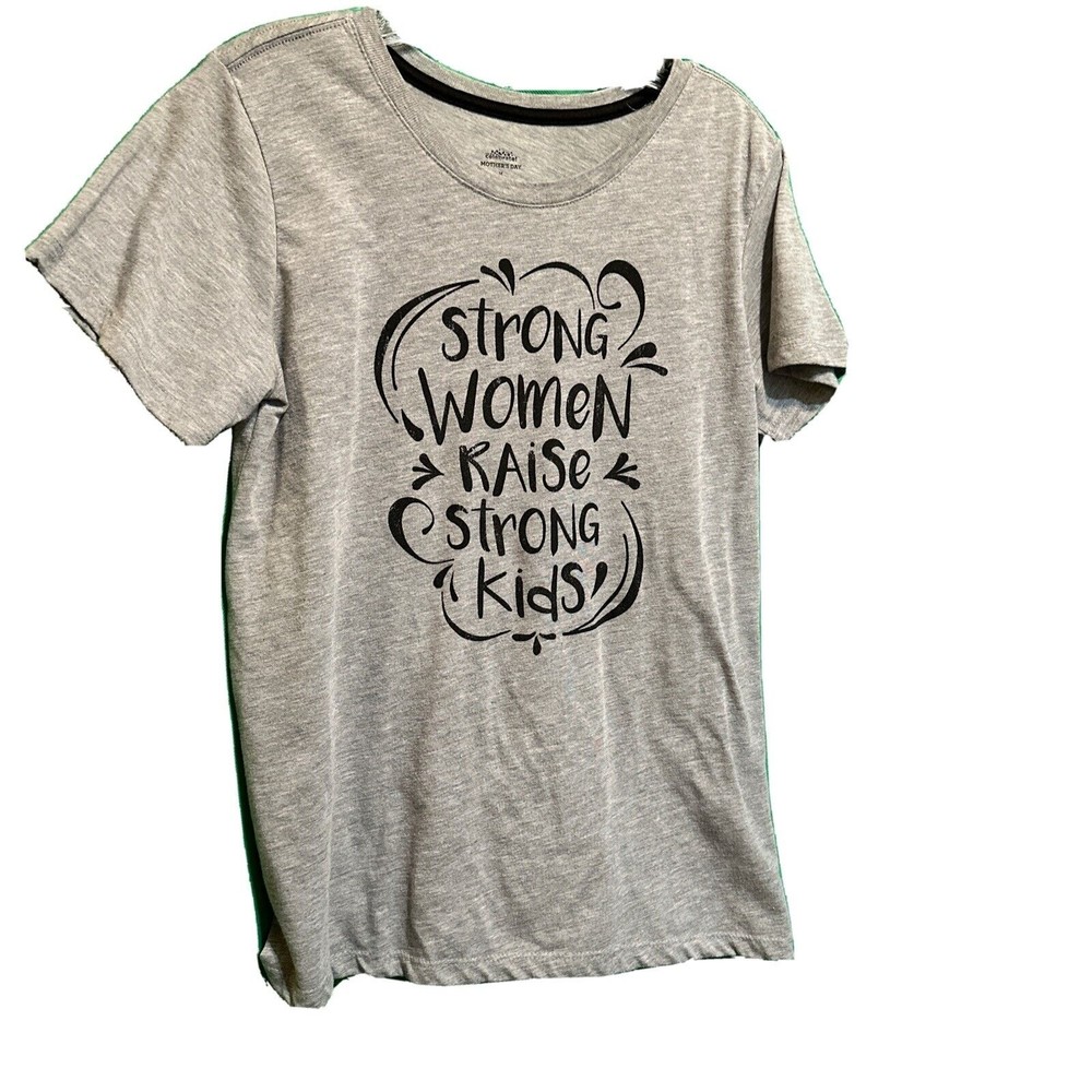 Celebrate Mothers Day Womens Shirt M Strong Women Short Sleeve Gray Print Tee